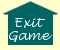 Exit the game